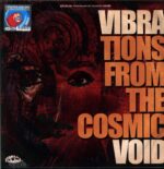 Vibravoid-Vibrations From The Cosmic Void-LP Vinyl