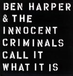 Ben Harper & The Innocent Criminals-Call It What It Is-LP Vinyl