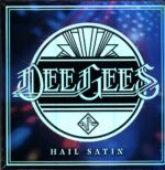 Dee Gees-Hail Satin-LP Vinyl