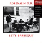 Adrenalin O.D.-Let's Barbeque (Millennium Edition)-LP Vinyl