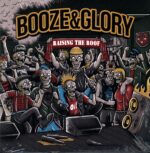 Booze & Glory-Raising The Roof-12 Vinyl