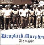 Dropkick Murphys-Do Or Die-LP Vinyl