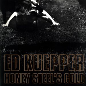 Ed Kuepper-Honey Steel's Gold-LP Vinyl