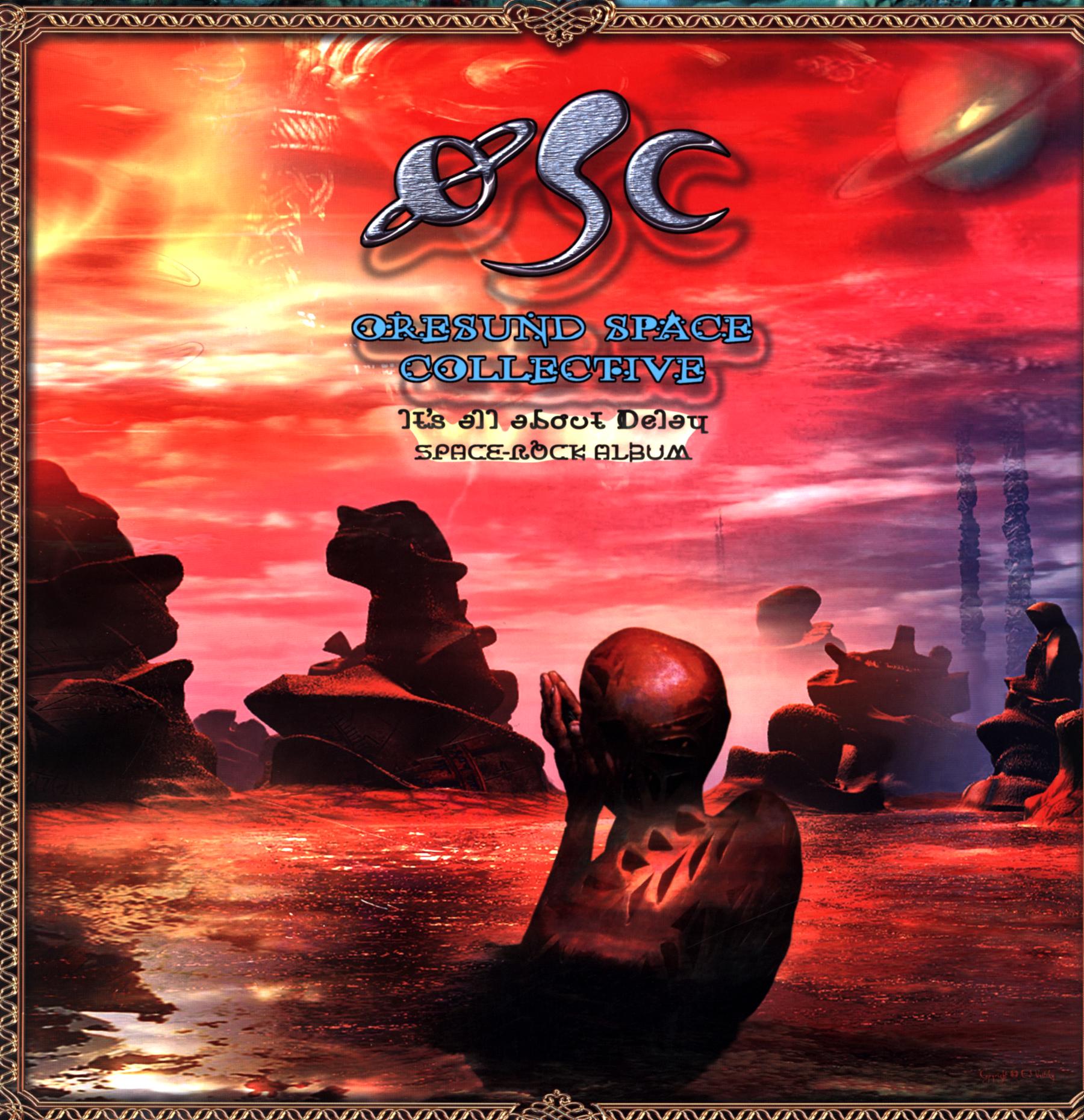 Øresund Space Collective-It's All About Delay-LP Vinyl-1 Øresund Space Collective-It's All About Delay