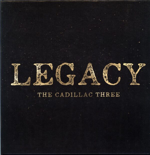 The Cadillac Three-Legacy-LP Vinyl