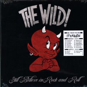 The Wild!-Still Believe In Rock And Roll-LP Vinyl