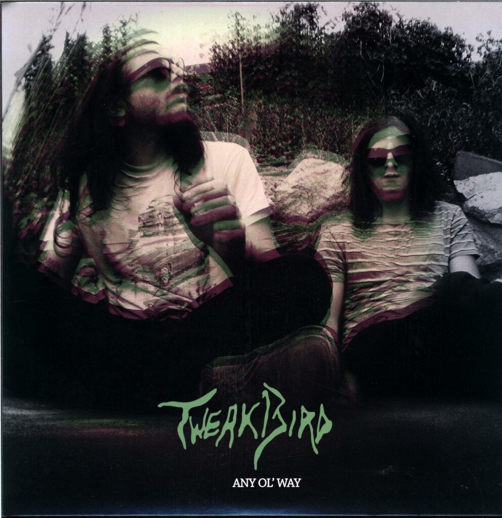 Tweak Bird-Any Ol' Way-12 Vinyl