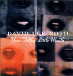 David Lee Roth-Your Filthy Little Mouth-LP Vinyl