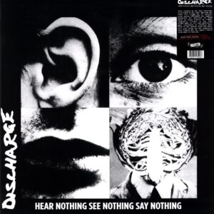 Discharge-Hear Nothing See Nothing Say Nothing-white LP Vinyl