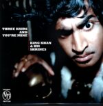 King Khan & His Shrines-Three Hairs And You're Mine-LP Vinyl