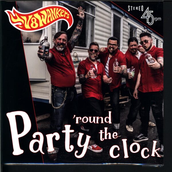 V8 Wankers-Party Round The Clock-10 Vinyl