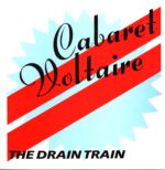 Cabaret Voltaire-The Drain Train-12 Vinyl