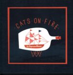Cats On Fire-Our Temperance Movement-LP Vinyl