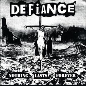 Defiance-Nothing Lasts Forever-RE LP Vinyl