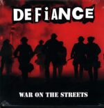 Defiance-War On The Streets-LP Vinyl