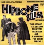 Hipbone Slim And The Knee Tremblers-Have Knees Will Tremble-LP Vinyl