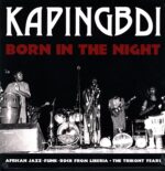 Kapingbdi-Born In The Night-LP Vinyl