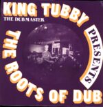 King Tubby-Presents The Roots Of Dub-RE LP Vinyl