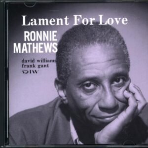 Ronnie Mathews Trio-Lament For Love-CD