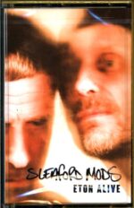 Sleaford Mods-Eton Alive-Cassette