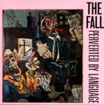 The Fall-Perverted By Language-LP Vinyl