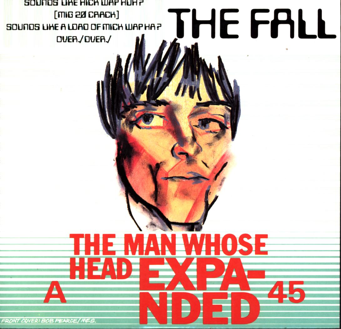 The Fall-The Man Whose Head Expanded-7 Vinyl