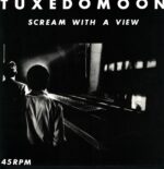 Tuxedomoon-Scream With A View - EP-12 Vinyl
