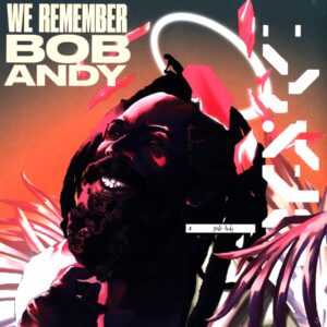 Various-We Remember Bob Andy-LP Vinyl