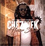 Chezidek-Never Stop-LP Vinyl