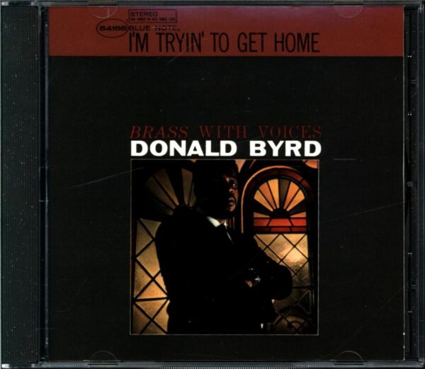 Donald Byrd-I'm Tryin' To Get Home (Brass With Voices)-CD