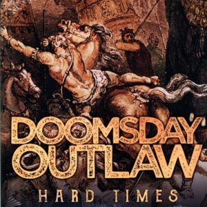 Doomsday Outlaw-Hard Times-LP Vinyl