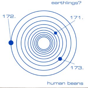 Earthlings-Human Beans-10 Vinyl