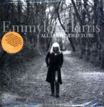 Emmylou Harris-All I Intended To Be-LP Vinyl