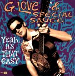 G. Love & Special Sauce-Yeah It's That Easy-LP Vinyl