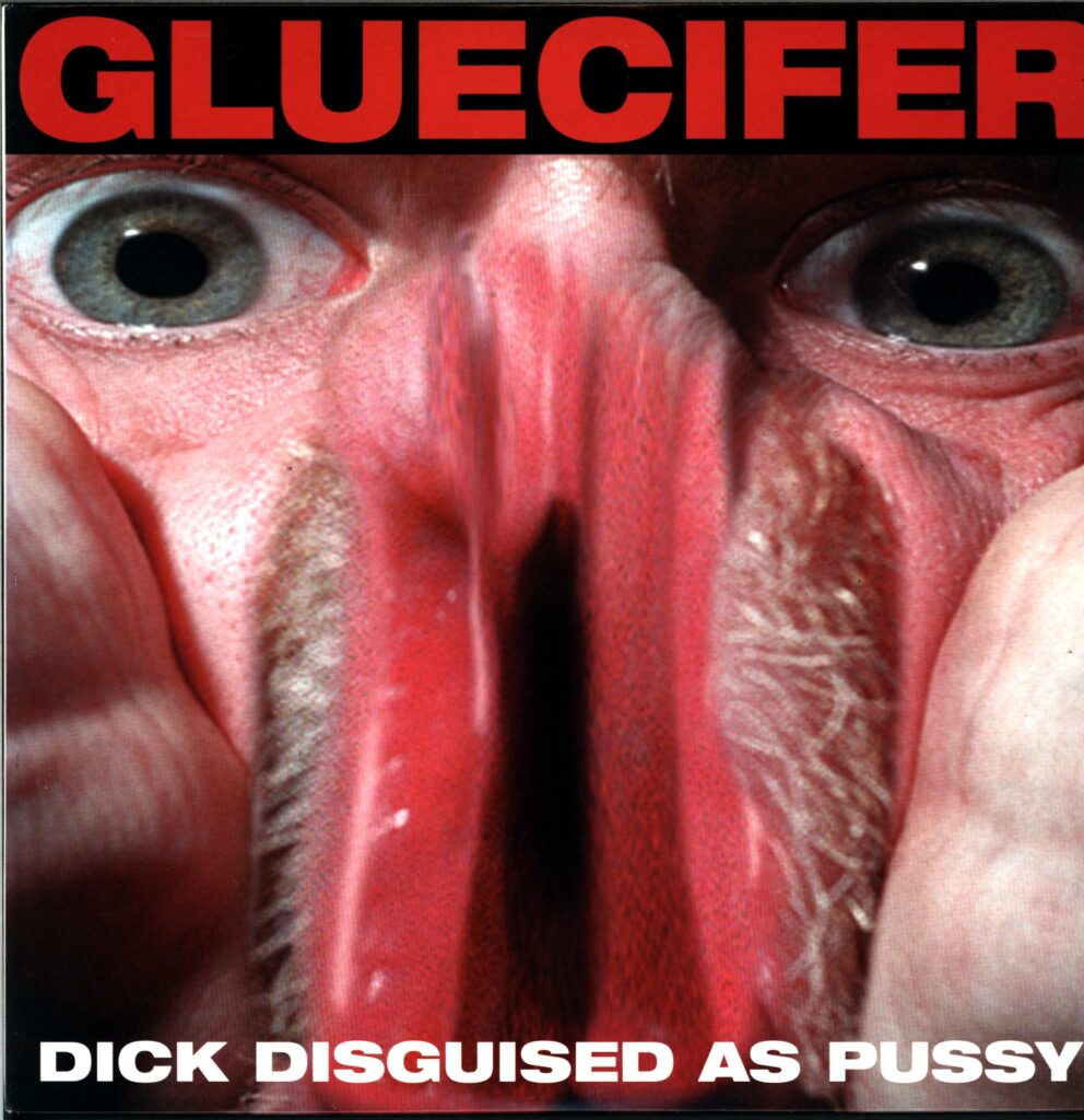 Gluecifer-Dick Disguised As Pussy-12 Vinyl