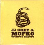 JJ Grey & Mofro-Country Ghetto -LP Vinyl