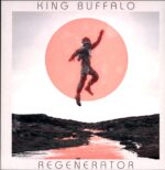 King Buffalo-Regenerator-LP Vinyl