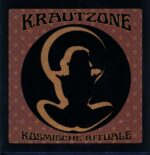 Krautzone-Kosmische Rituale-signed LP Vinyl