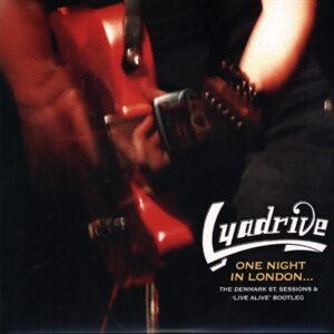 Lyadrive-One Night In London... The Denmark St. Sessions & Live Alive Bootleg-LP Vinyl