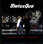 Status Quo-The Party Ain't Over Yet...-LP Vinyl