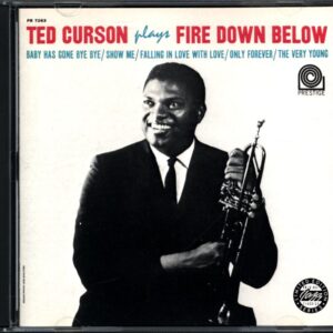 Ted Curson-Plays Fire Down Below-CD