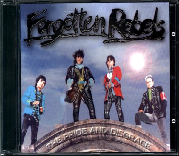 The Forgotten Rebels-The Pride And Disgrace-CD
