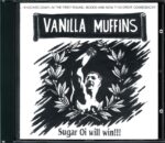 Vanilla Muffins-Sugar Oi Will Win!!!-CD