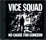 Vice Squad-No Cause For Concern-CD