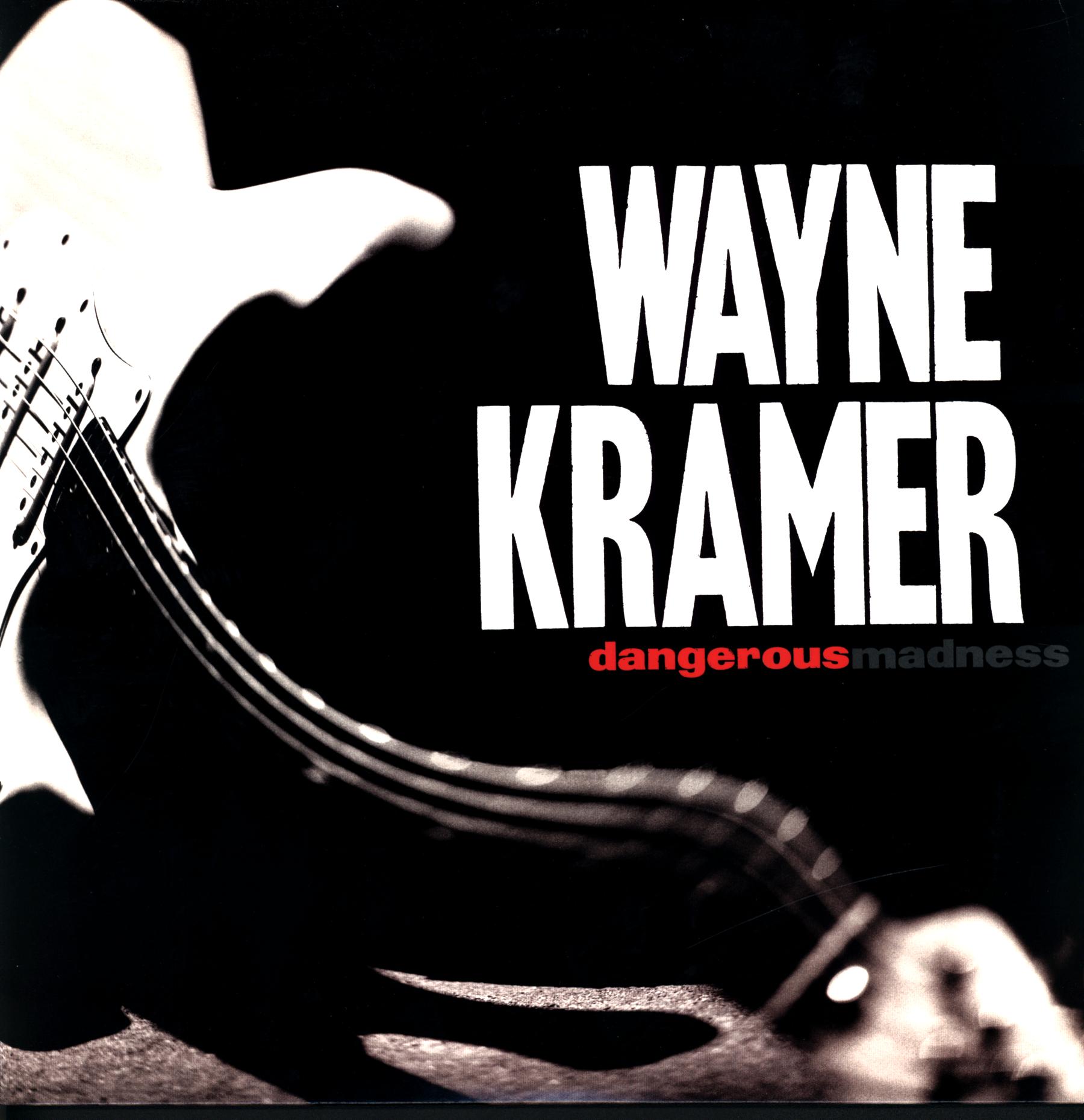 Wayne Kramer-Dangerous Madness-LP Vinyl