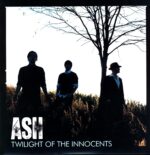 Ash-Twilight Of The Innocents-LP Vinyl