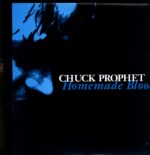 Chuck Prophet-Homemade Blood-LP Vinyl