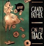 Grand Father-On My Track-LP Vinyl