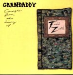 Grandaddy-Excerpts From The Diary Of Todd Zilla-12 Vinyl