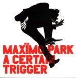 Maxïmo Park-A Certain Trigger-LP Vinyl